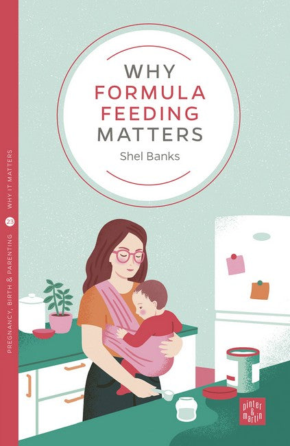 Why Formula Feeding Matters cover