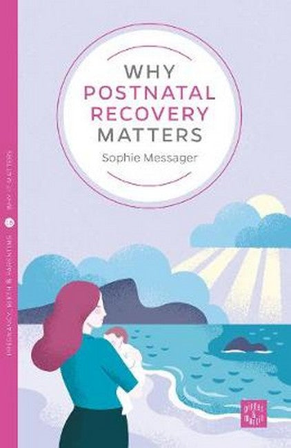 Why Postnatal Recovery Matters cover