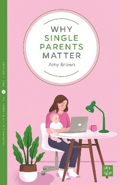 Why Single Parents Matter cover