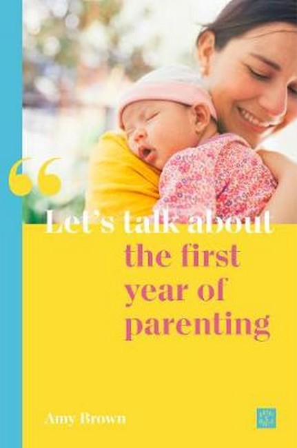 Let's talk about the first year of parenting cover