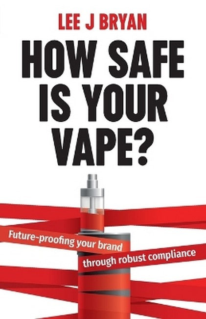 How Safe Is Your Vape? cover