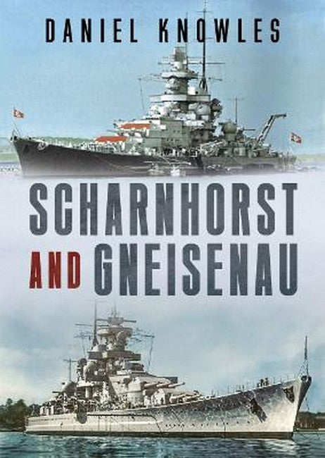 Scharnhorst and Gneisenau: