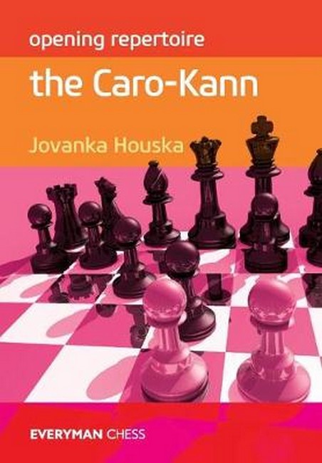 Opening Repertoire: The Caro-Kann: