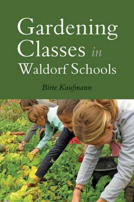 Gardening Classes in Waldorf Schools cover