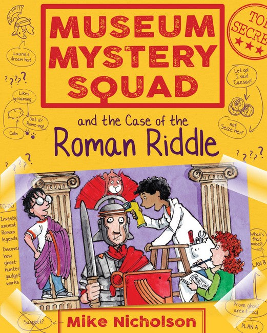Museum Mystery Squad and the Case of the Roman Riddle cover