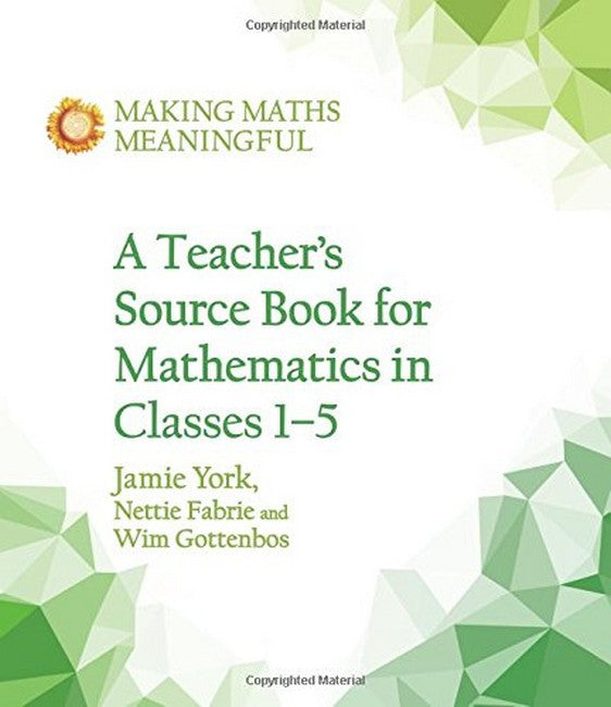 A Teacher's Source Book for Mathematics in Classes 1 to 5 cover