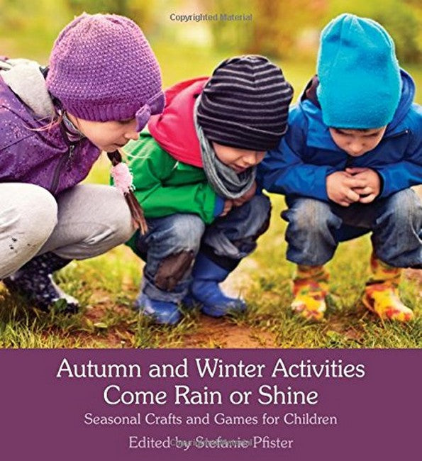 Autumn and Winter Activities Come Rain or Shine cover