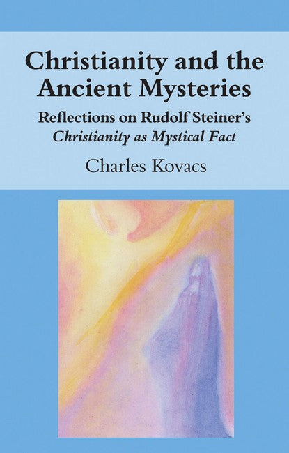 Christianity and the Ancient Mysteries cover