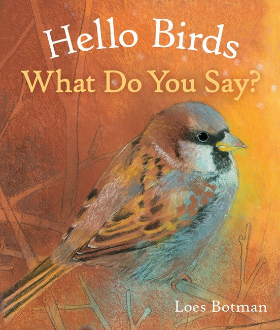 Hello Birds, What Do You Say? cover