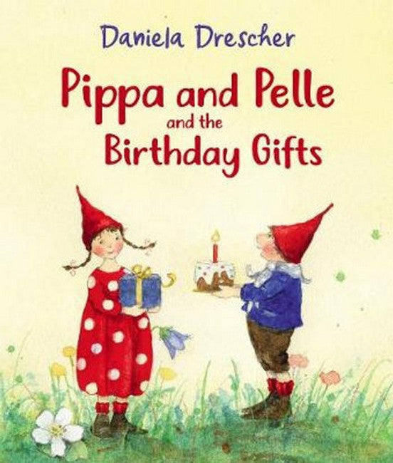 Pippa and Pelle and the Birthday Gifts cover