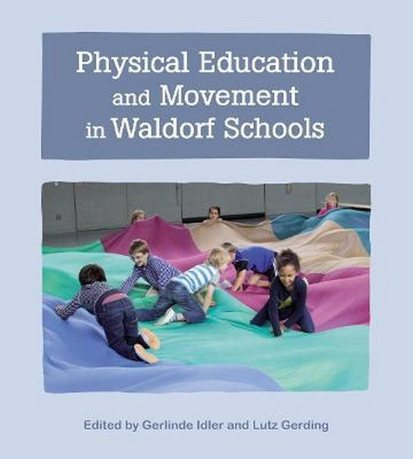 Physical Education and Movement in Waldorf Schools cover