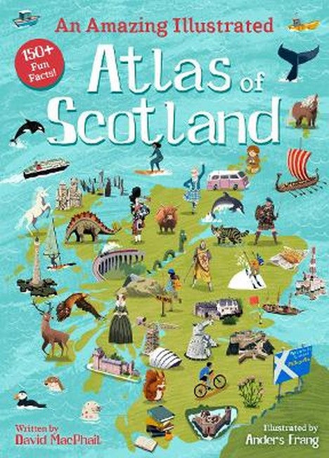 An Amazing Illustrated Atlas of Scotland cover