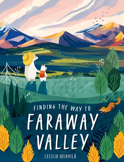 Finding the Way to Faraway Valley: