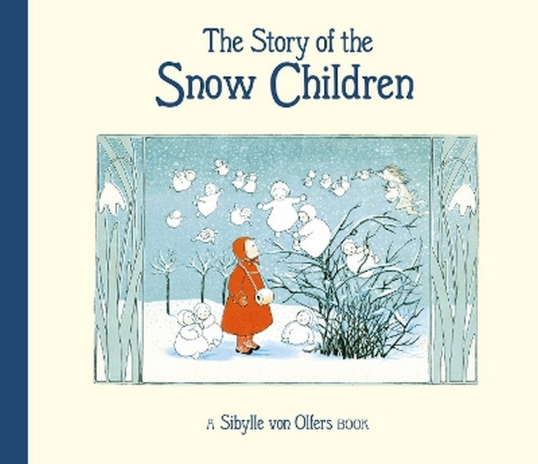 The Story of the Snow Children: