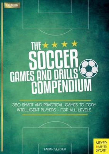 Soccer Games and Drills Compendium cover