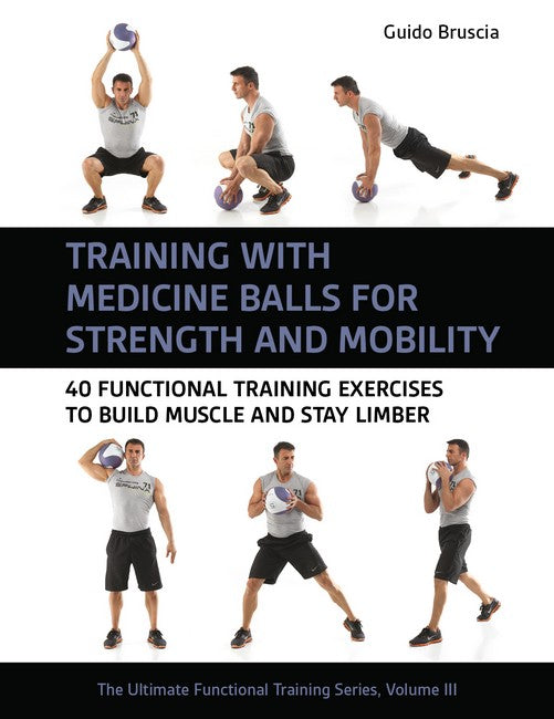 Training with Medicine Balls for Strength and Mobility cover