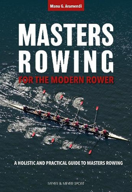 Masters Rowing for the Modern Rower cover