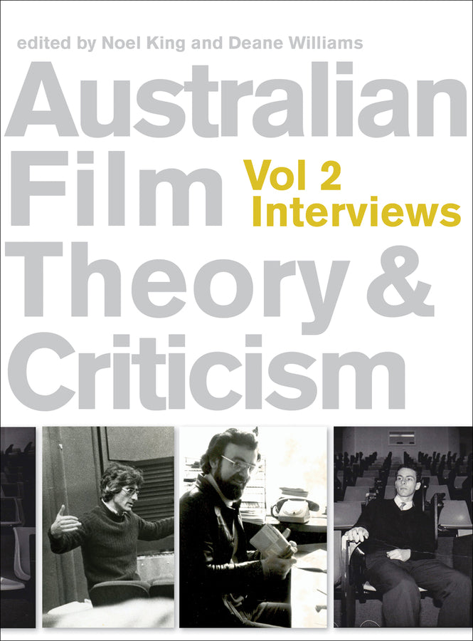 Australian Film Theory and Criticism: Volume 2: Interviews cover