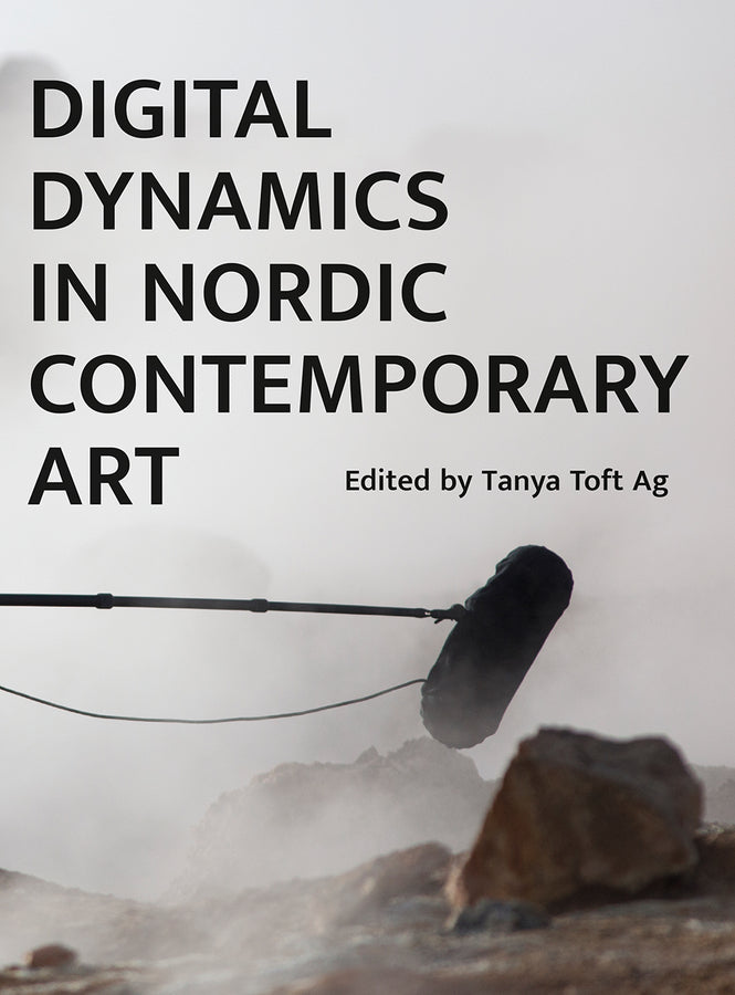 Digital Dynamics in Nordic Contemporary Art cover