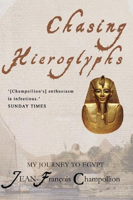 Chasing Hieroglyphs: My Journey to Egypt cover