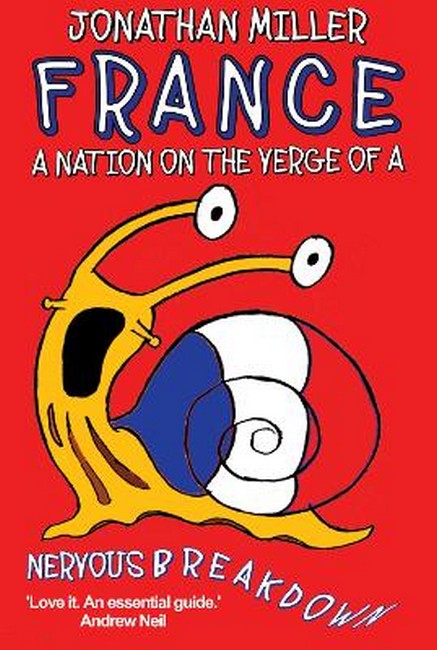 France, a Nation on the Verge of a Nervous Breakdown cover