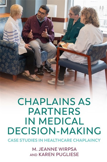 Chaplains as Partners in Medical Decision-Making cover