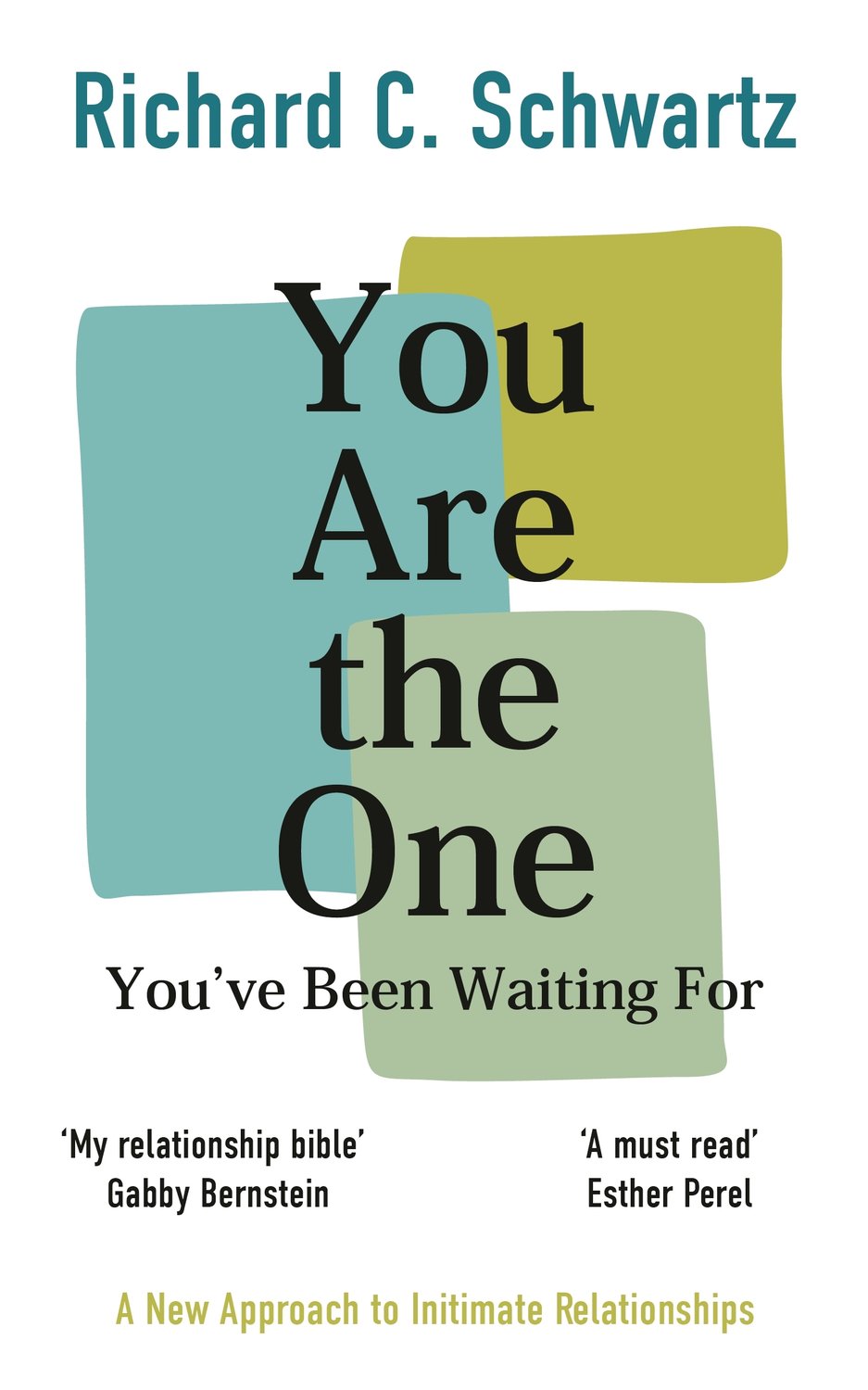 You Are the One You've Been Waiting For