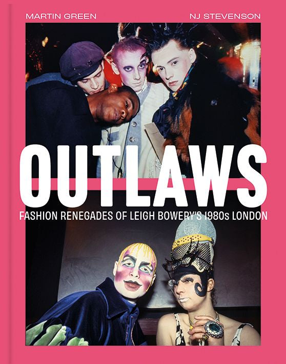Outlaws: Fashion Renegades of Leigh Bowery's 1980s London