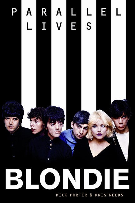 Blondie: Parallel Lives Revised Edition: