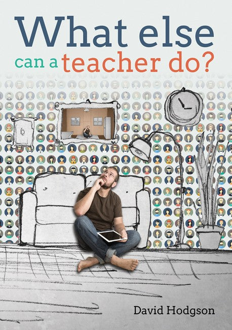 What else can a teacher do? Review your career, reduce stress and gain control of your life cover