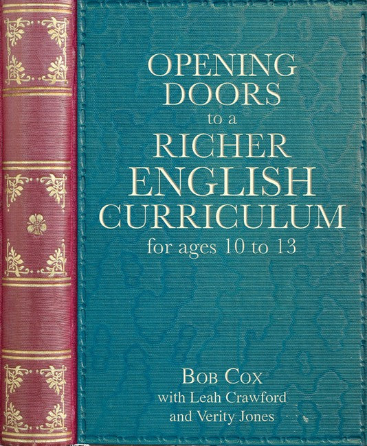 Opening Doors to a Richer English Curriculum for Ages 10 to 13 cover