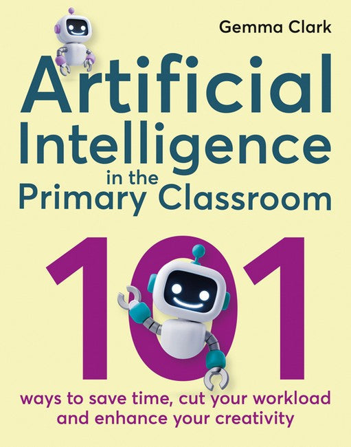 Artificial Intelligence in the Primary Classroom cover