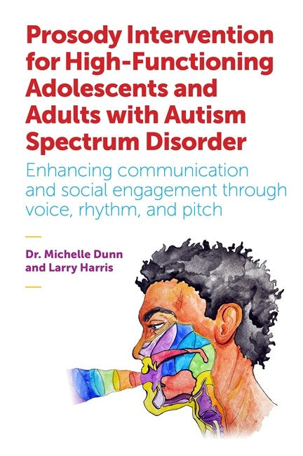 Prosody Intervention for High-Functioning Adolescents and Adults with Autism Spectrum Disorder cover