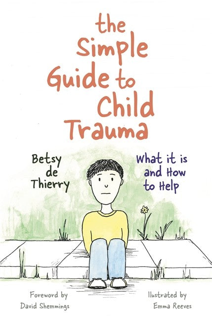 The Simple Guide to Child Trauma cover