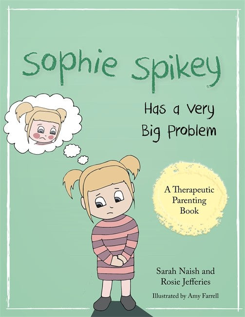 Sophie Spikey Has a Very Big Problem cover