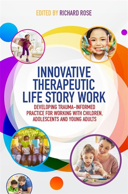 Innovative Therapeutic Life Story Work cover