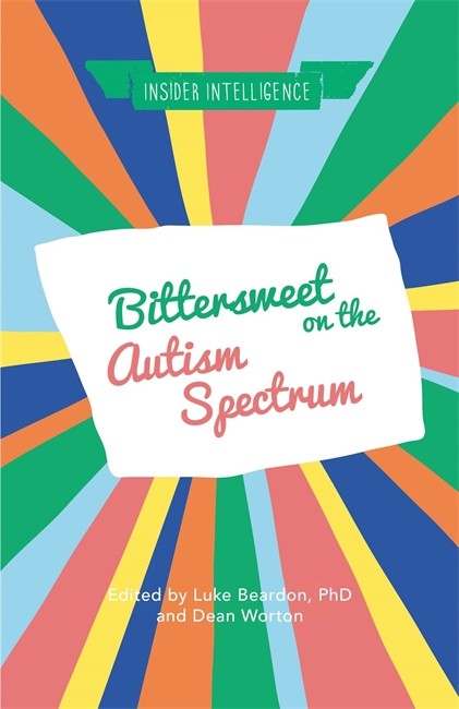 Bittersweet on the Autism Spectrum: