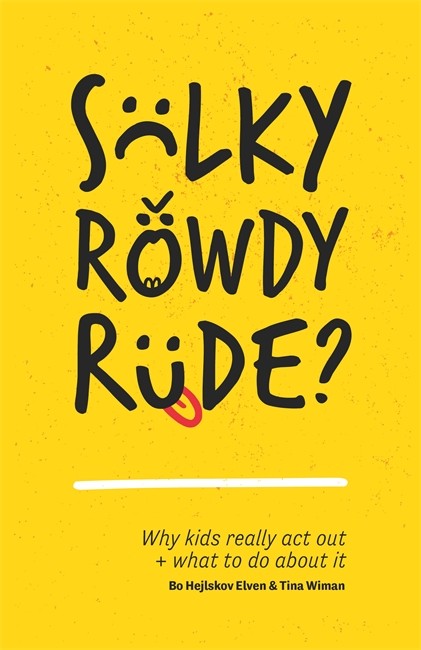 Sulky, Rowdy, Rude? cover