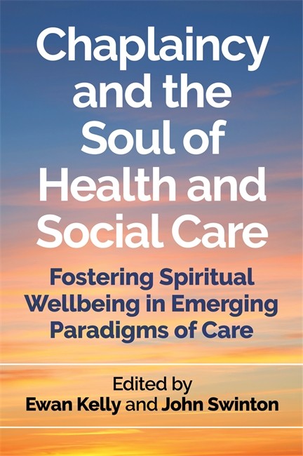 Chaplaincy and the Soul of Health and Social Care cover