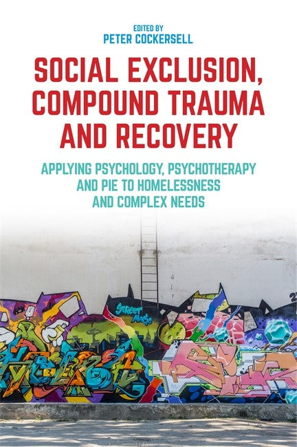 Social Exclusion, Compound Trauma and Recovery cover