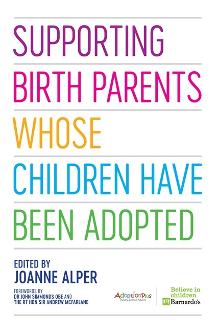 Supporting Birth Parents Whose Children Have Been Adopted cover