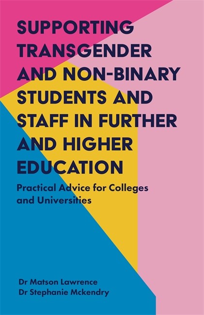 Supporting Transgender and Non-Binary Students and Staff in Further and Higher Education cover