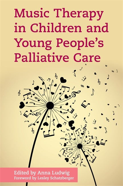 Music Therapy in Children and Young People's Palliative Care cover