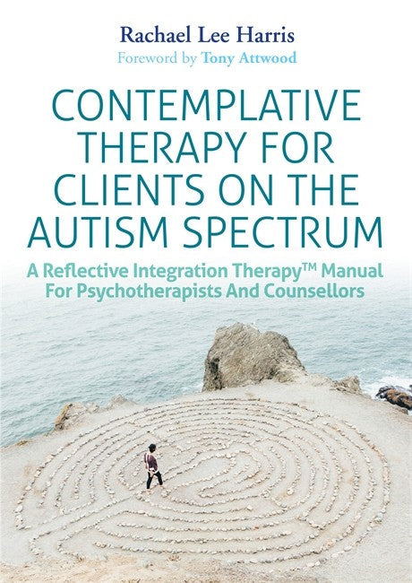 Contemplative Therapy for Clients on the Autism Spectrum cover