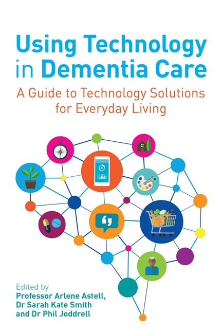 Using Technology in Dementia Care cover