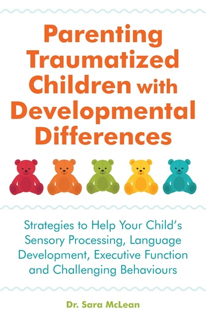Parenting Traumatized Children with Developmental Differences cover