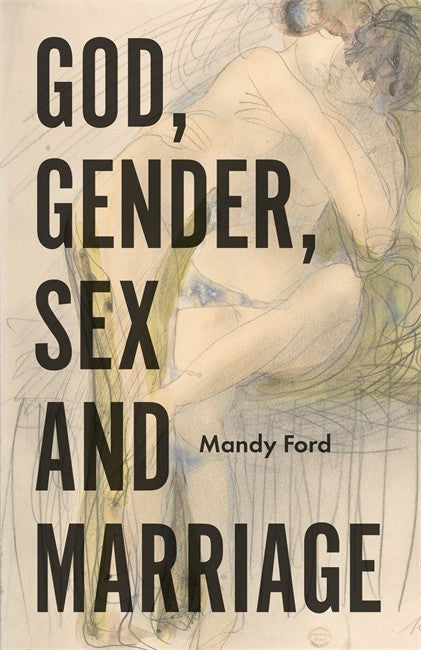 God, Gender, Sex and Marriage cover