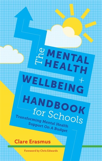 The Mental Health and Wellbeing Handbook for Schools cover