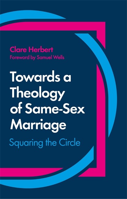 Towards a Theology of Same-Sex Marriage cover