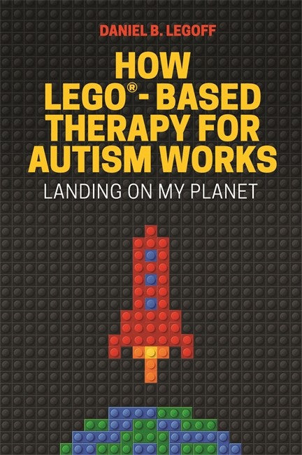 How LEGO (R)-Based Therapy for Autism Works cover